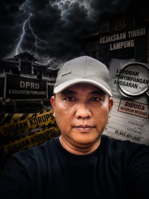 L@PAKK Tantang Kejati Buktikan Dugaan Penyimpangan Anggaran Rp15,9 Miliar di Sekretariat DPRD Pringsewu