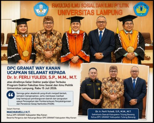 DPC GRANAT Way Kanan Ucapkan Selamat kepada Dr. Ferli Yuledi atas Raihan Gelar Doktor